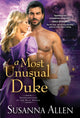 Book cover of: A Most Unusual Duke. By: Susanna Allen