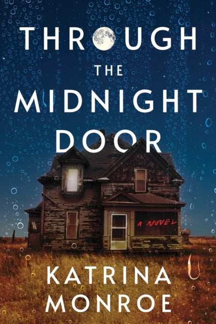 Book cover of: Through the Midnight Door. By: Katrina Monroe