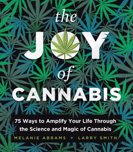 Book cover of: The Joy of Cannabis. By: Melanie Abrams