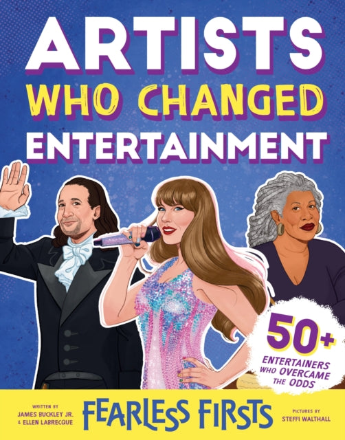 Fearless Firsts: Artists Who Changed Entertainment 9781728275093 James Buckley Jr.