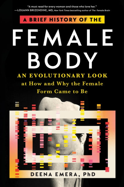 Book cover of: Brief History of the Female Body. By: Deena Emera