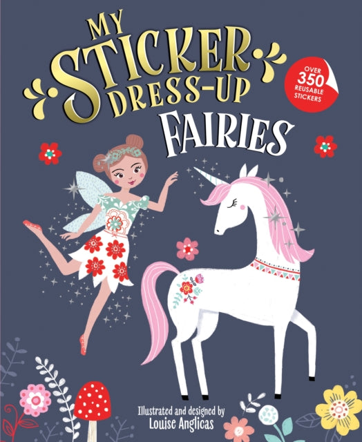 Book cover of: My Sticker Dress-Up: Fairies. By: Louise Anglicas