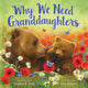 Book cover of: Why We Need Granddaughters. By: Gregory E. Lang