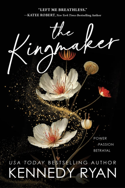 Book cover of: Kingmaker. By: Kennedy Ryan