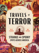 Book cover of: Travels of Terror. By: Kelly Florence