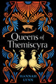 Book cover of: Queens of Themiscyra. By: Hannah Lynn