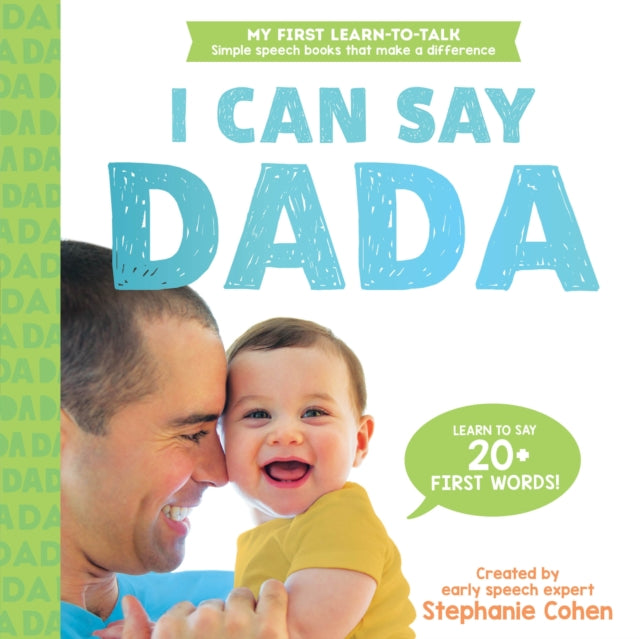 Book cover of: I Can Say Dada!. By: Stephanie Cohen
