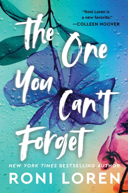 Book cover of: The One You Can't Forget. By: Roni Loren