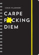 Book cover of: 2025 Carpe F*cking Diem Planner