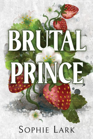 Brutal Prince, A Dark Mafia Romance