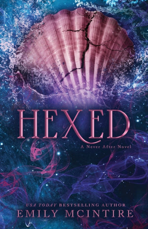Hexed, INSTANT #1 SUNDAY TIMES BESTSELLER: A Dark Contemporary Romance