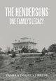 Book cover of: Hendersons One Family's Legacy