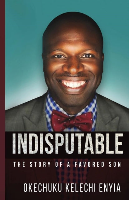Book cover of: Indisputable. By: OKECHUKU K ENYIA