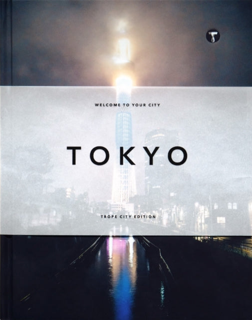Book cover of: Trope Tokyo. By: Sam Landers
