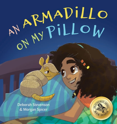 An Armadillo on My Pillow
