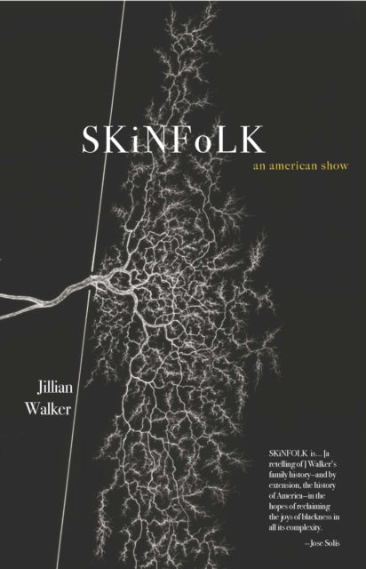 Book cover of: SKiNFoLK: An American Show. By: Jillian Walker