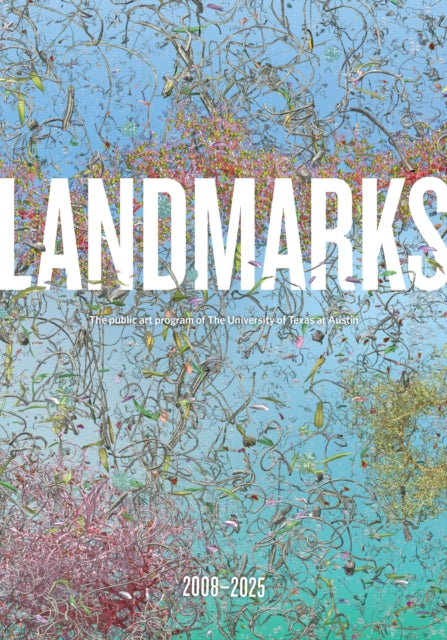 Book cover of: Landmarks: 2008–2025. By: Andrée Bober