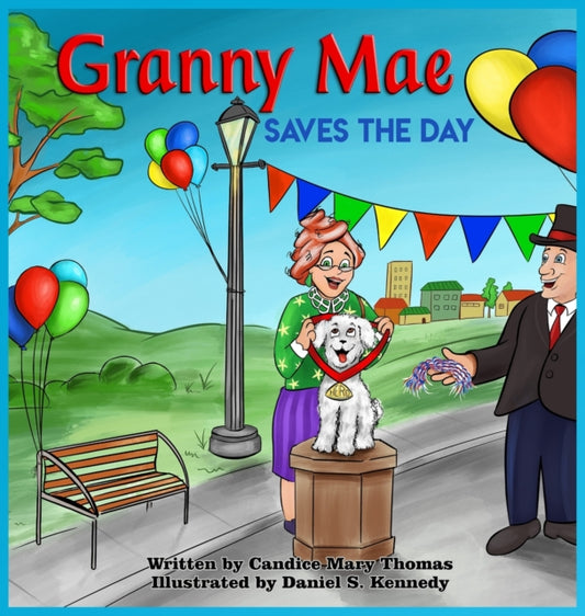 Book cover of: Granny Mae Saves the Day