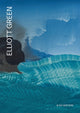 Book cover of: Elliott Green: At the Far Edge of the Known World. By: Elliott Green