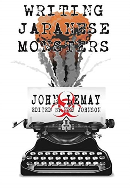 Book cover of: Writing Japanese Monsters. By: John Lemay