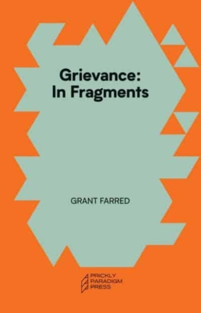 Book cover of: Grievance. By: Grant Farred