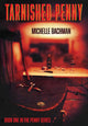 Book cover of: Tarnished Penny. By: Michelle Bachman