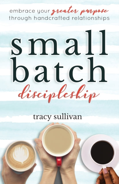 Book cover of: Small Batch Discipleship