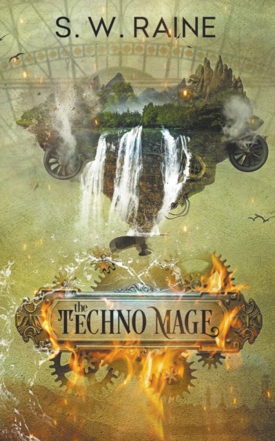 Book cover of: Techno Mage. By: S. W. Raine