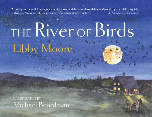 Book cover of: River of Birds. By: Libby Moore