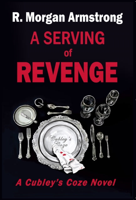 Book cover of: Serving of Revenge. By: Morgan Armstrong