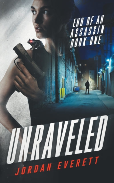 Book cover of: Unraveled. By: Jordan Everett