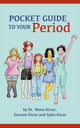 Book cover of: Pocket Guide to Your Period