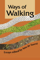 Book cover of: Ways of Walking. By: Ann de Forest