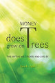 Book cover of: Money Does Grow on Trees. By: Esra Banguoglu Ogut