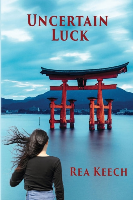 Book cover of: Uncertain Luck. By: Rea Keech