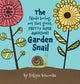 Book cover of: (Kinda Boring, Not That Great, Pretty Super Awesome) Garden Snail