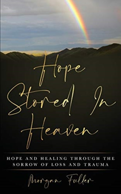Book cover of: Hope Stored In Heaven