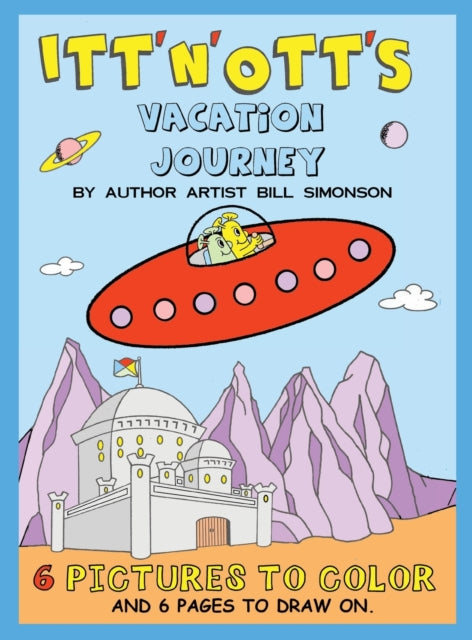 Book cover of: Itt' N' Ott's Vacation Journey