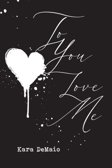 Book cover of: To You Love Me