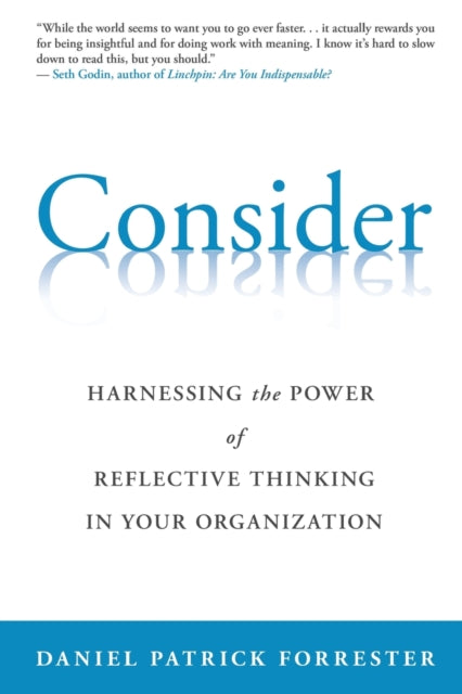 Book cover of: Consider. By: Daniel Patrick Forrester