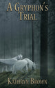 Book cover of: Gryphon's Trial