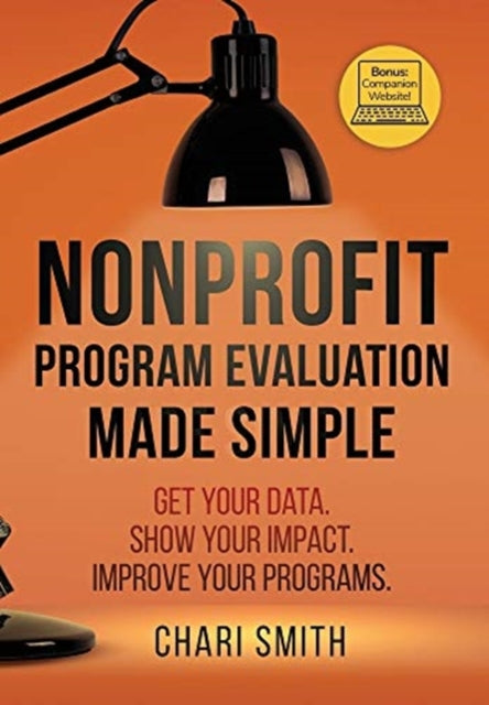 Book cover of: Nonprofit Program Evaluation Made Simple