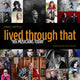 Lived Through That, '90s Musicians Today 9781736357934 Mike Hipple
