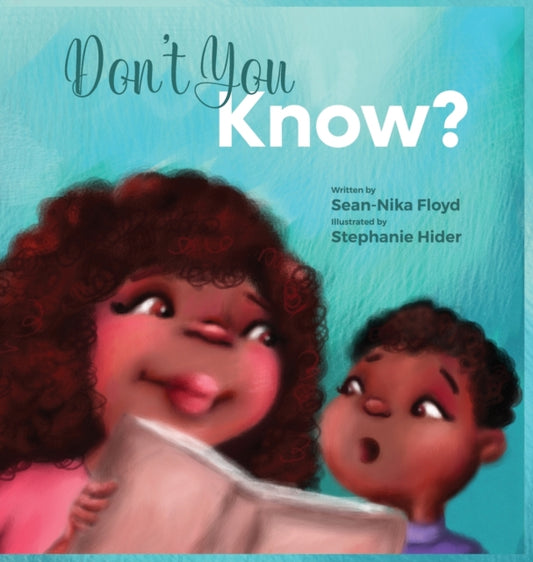 Book cover of: Don't You Know. By: Sean-Nika Floyd