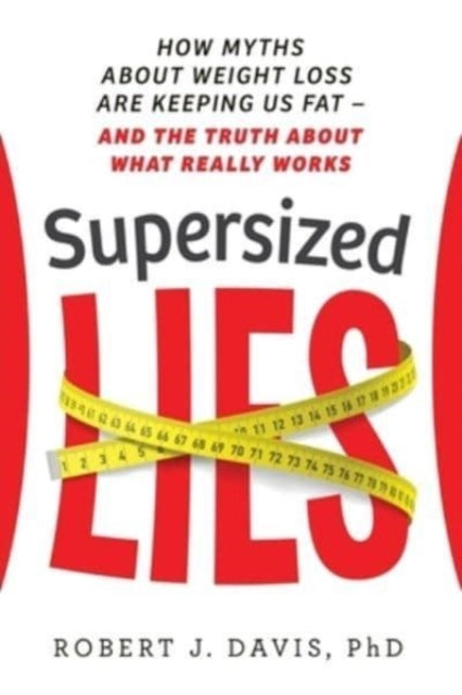 Book cover of: Supersized Lies. By: Robert Davis