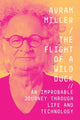 Book cover of: Flight of a Wild Duck. By: Avram Miller