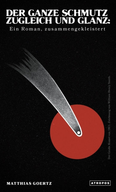 Book cover of: ganze Schmutz zugleich und Glanz