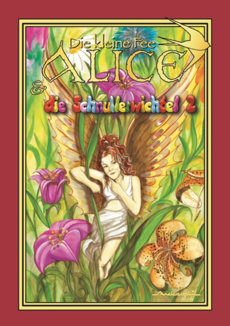 Book cover of: Die Kleine Fee Alice und die Schnullerwichtel