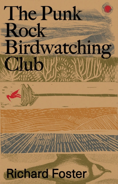 Book cover of: Punk Rock Birdwatching Club. By: Richard Foster