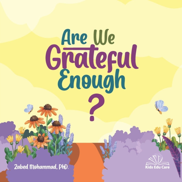 Book cover of: Are We Grateful Enough?